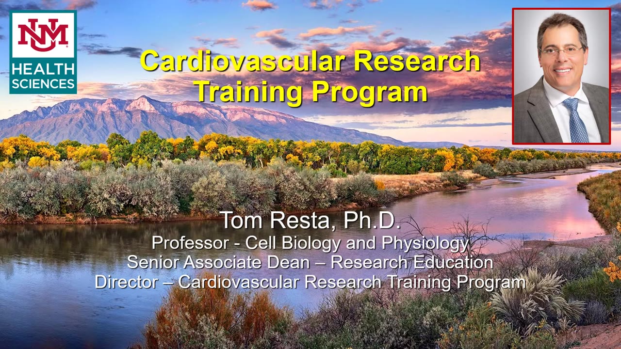 Introduction to the Cardiovascular Research Training Program at UNM
